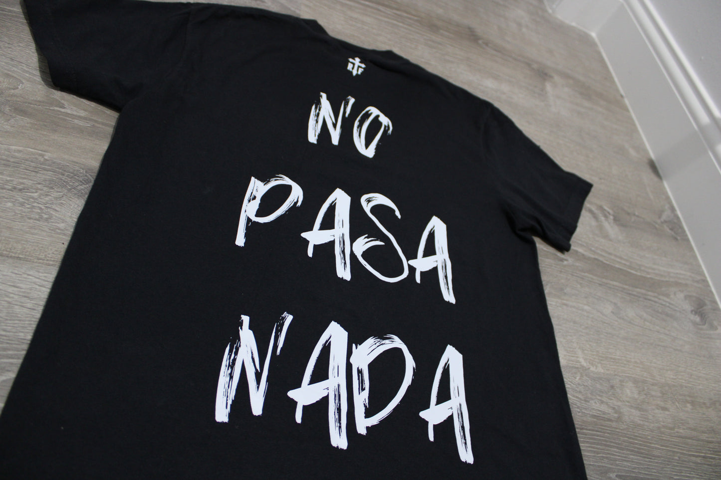 NO PASA NADA Tee